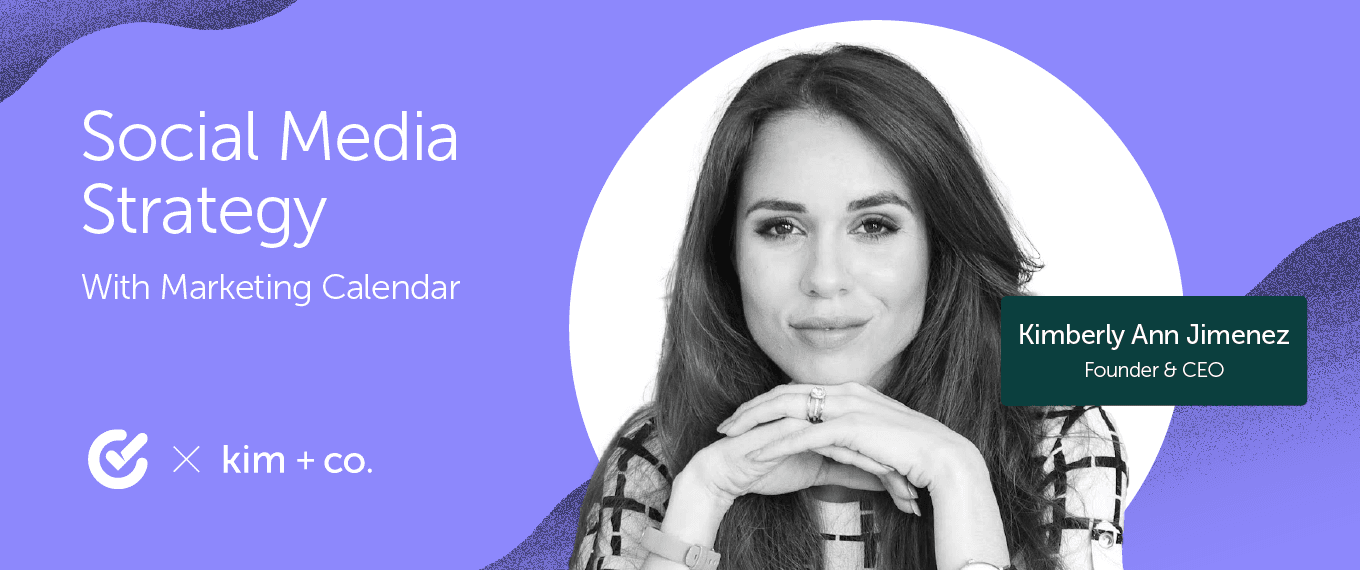 3 Ways Kim + Co. Uses CoSchedule Marketing Calendar To Execute Their Social Media Strategy image